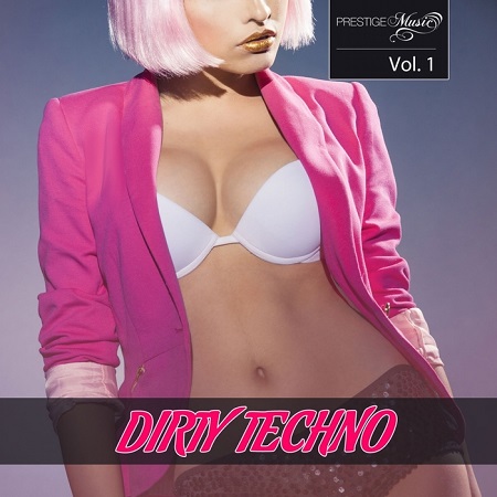 Dirty Techno Vol.1