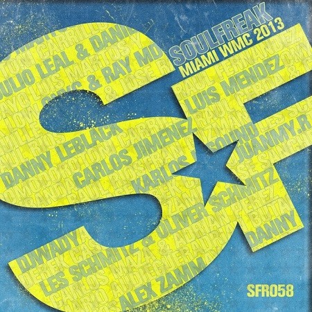 Soulfreak Miami WMC 2013