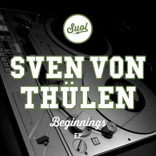 Sven Von Thuelen – Beginnings EP