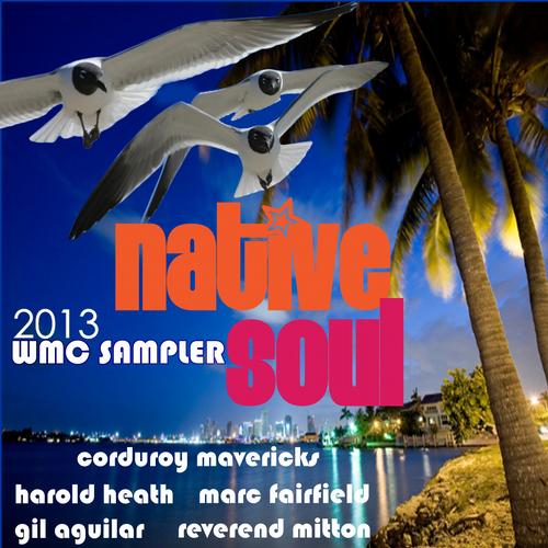 Native Soul 2013 WMC Sampler