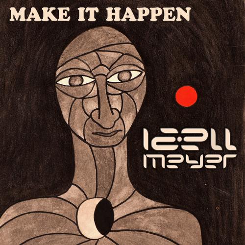 Iaell Meyer & Guil Henriques – Make It Happen