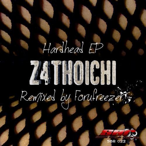 Z4thoichi – HardHead Ep