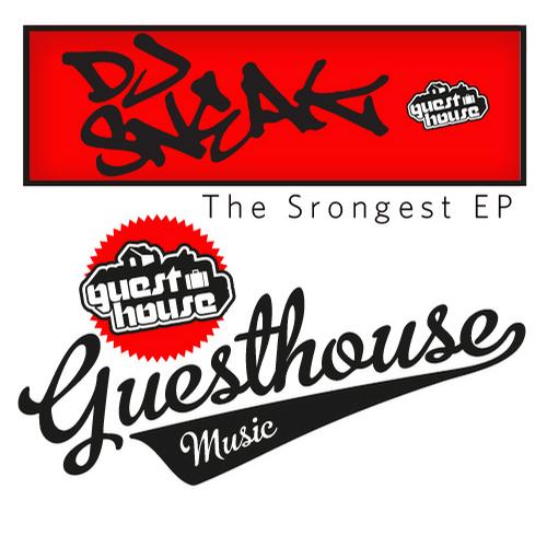 DJ Sneak – The Strongest EP
