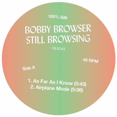 Bobby Browser – Still Browsing