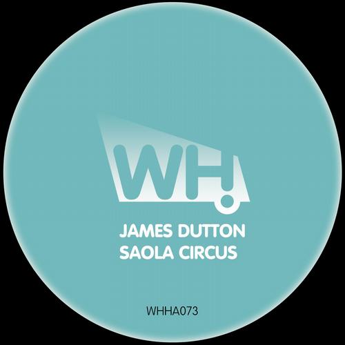 James Dutton – Saola Circus