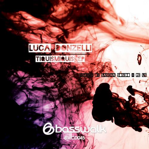 Luca Donzelli – Tiquismiquis EP