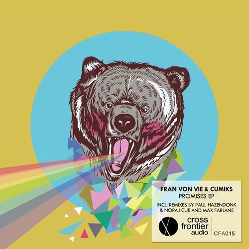 Cumiks & Fran Von Vie – Promises EP