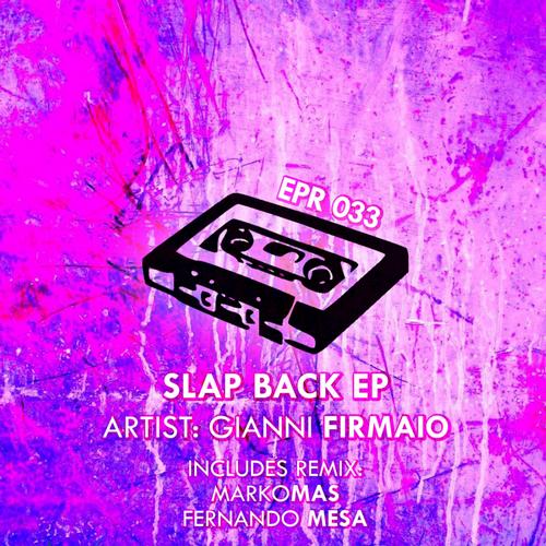 Gianni Firmaio – Slap Back Ep