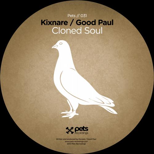 Kixnare & Good Paul – Cloned Soul