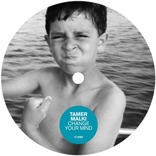 Tamer Malki – Change Your Mind EP