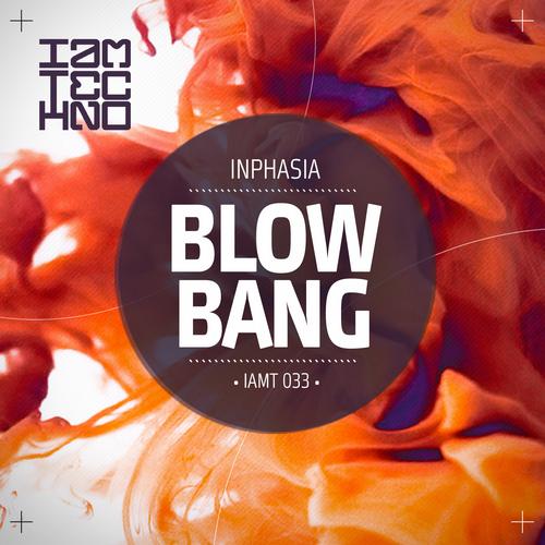 Inphasia – Blowbang EP