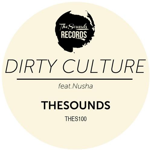 Dirty Culture, Tudor Barbu & Nusha – TheSounds