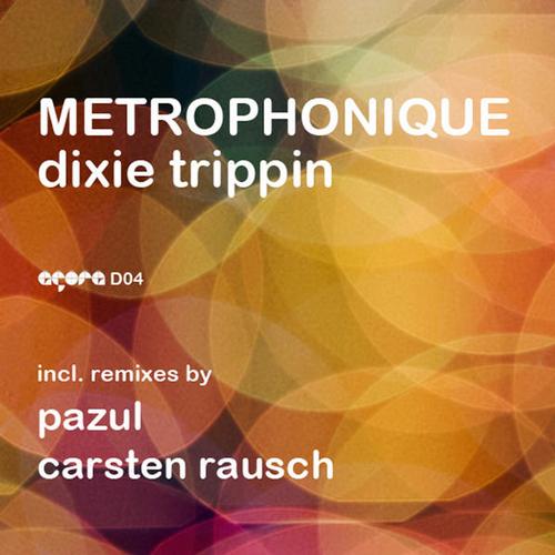 Metrophonique – Dixie Trippin