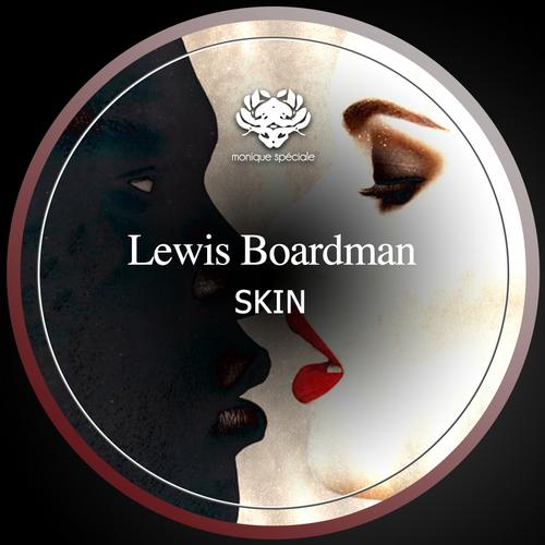 Lewis Boardman – Skin