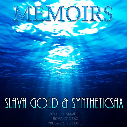 Slava Gold & Syntheticsax – Memoirs