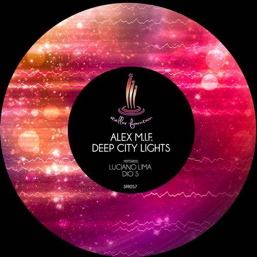 Alex M.I.F. – Deep City Lights