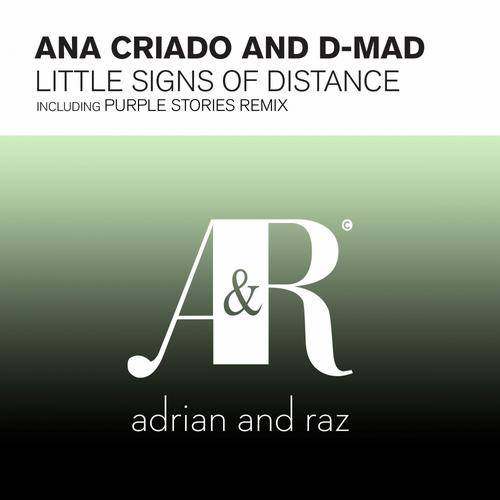 Ana Criado & D-Mad – Little Signs Of Distance