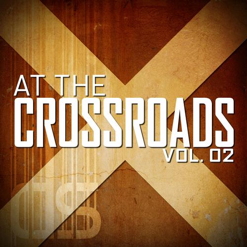 At The Crossroads Vol.2