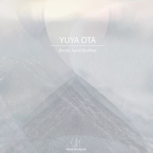 Yuya Ota – Arctic April Mother