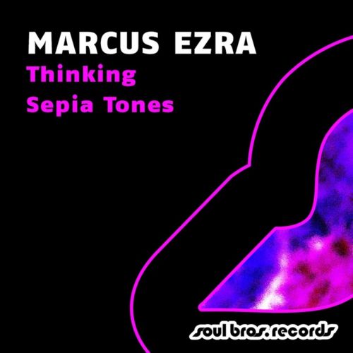 Marcus Ezra – Thinking