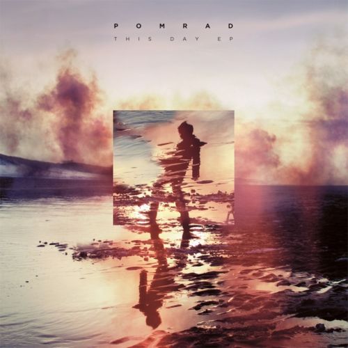 Pomrad – This Day EP