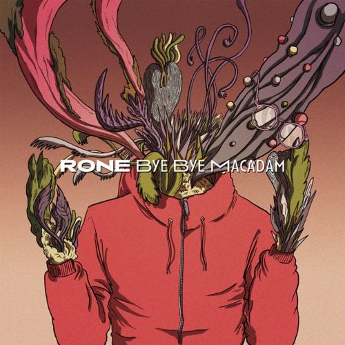 Rone – Bye Bye Macadam (Remixes)