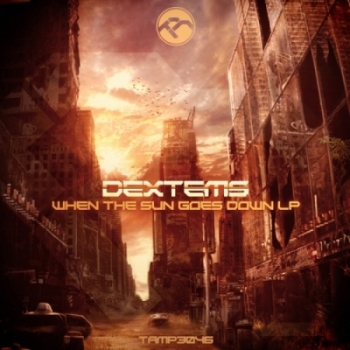 Dextems – When The Sun Goes Down LP