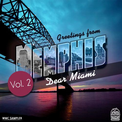 Greetings From Memphis Vol.2 Dear Miami (2013)
