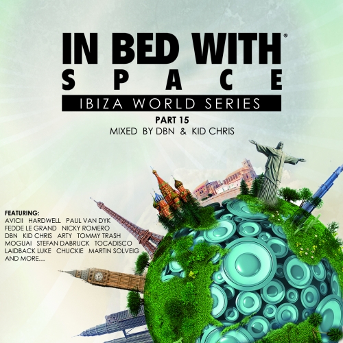 In Bed With Space Part 15 (Mixed By Dbn & Kid Chris) (2013)