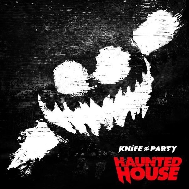Knife Party – Haunted House EP