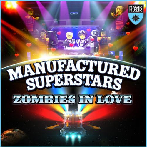 Manufactured Superstars – Zombies in Love: Remixes