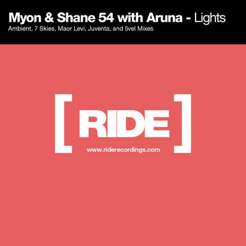 Myon & Shane 54 with Aruna – Lights: Remixes