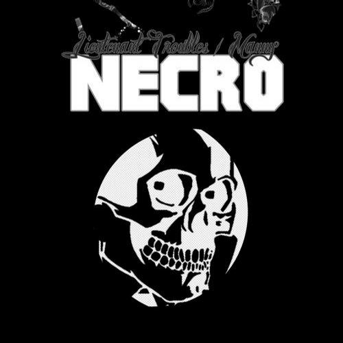 Necro – Lieutenant Troubles / Manny