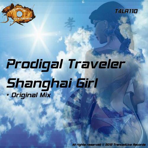 Prodigal Traveler – Shanghai Girl
