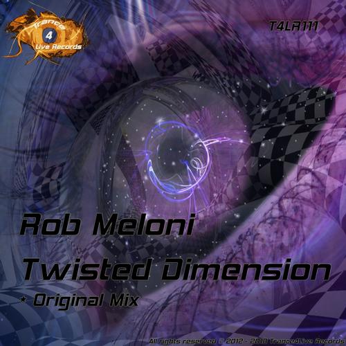 Rob Meloni – Twisted Dimension