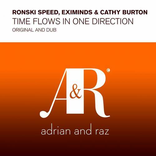 Ronski Speed & Eximinds feat. Cathy Burton – Time Flows In One Direction