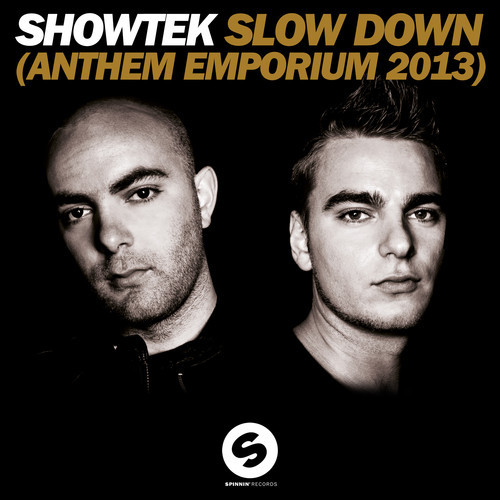 Showtek – Slow Down