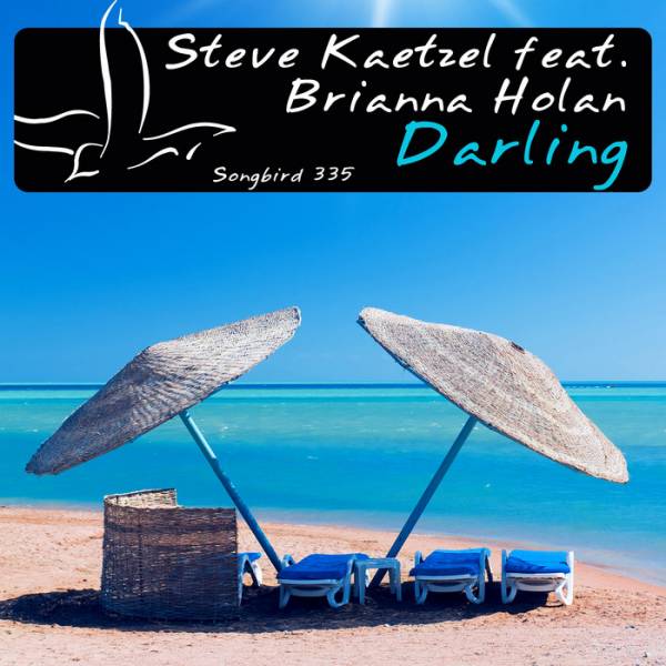 Steve Kaetzel feat. Brianna Holan – Darling