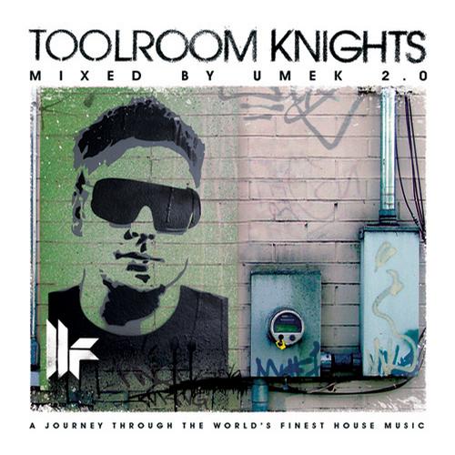 Toolroom Knights Mixed By UMEK 2.0 (2013)