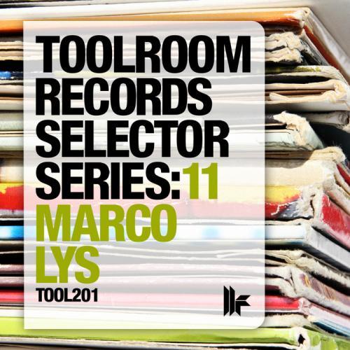 Toolroom Records Selector Series 11 (Marco Lys) (2013)