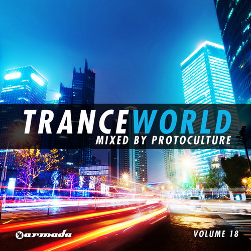 Trance World Vol.18 (Mixed By Protoculture)