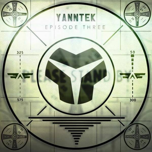 Yanntek – Episode Three