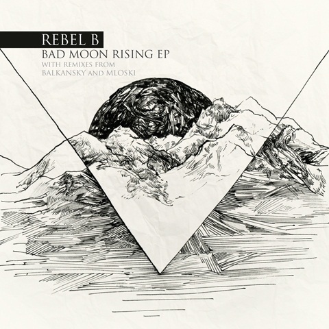 Rebel B – Bad Moon Rising EP