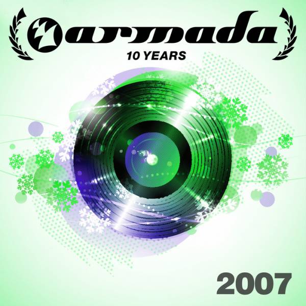 10 Years Armada: 2007