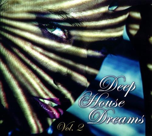 Deep House Dreams Vol. 2