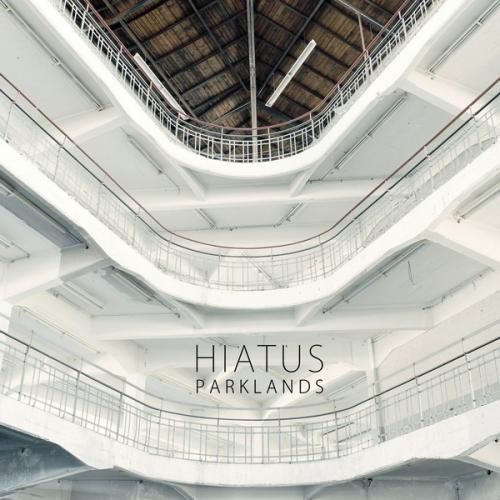 Hiatus – Parklands