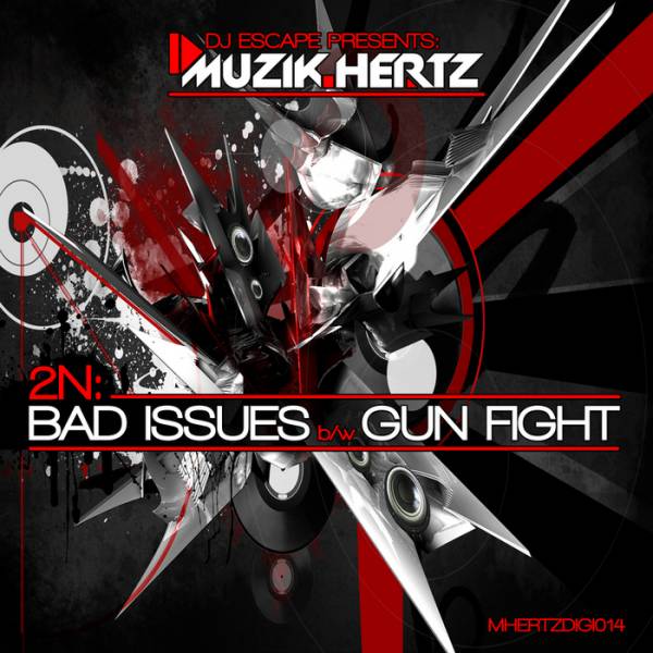 2N – Bad Issues / Gun Fight