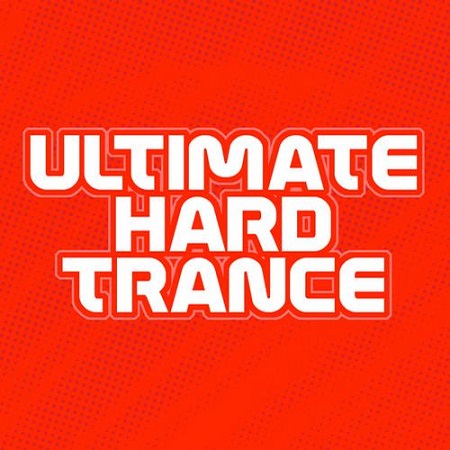 Ultimate Hard Trance