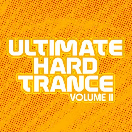 Ultimate Hard Trance Vol.2