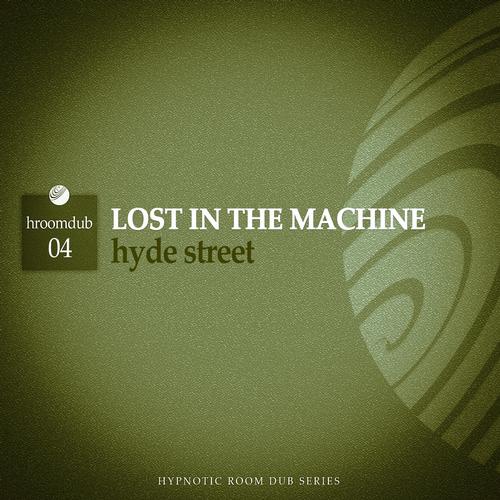 Patrick Gil, Lost in the Machine & David Javate – Hyde Street